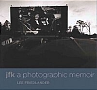 JFK: A Photographic Memoir (Hardcover)