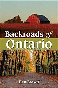 Backroads of Ontario (Paperback, 2, Revised and Upd)