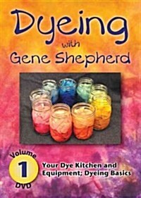 Your Dye Kitchen and Equipment; Dyeing Basics (DVD)