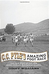 C. C. Pyles Amazing Foot Race (Paperback)