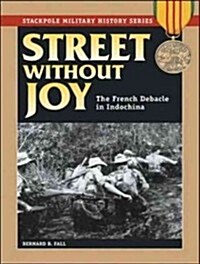 Street Without Joy: The French Debacle in Indochina (MP3 CD, MP3 - CD)