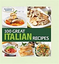100 Great Italian Recipes (Hardcover)