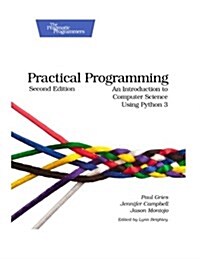 Practical Programming: An Introduction to Computer Science Using Python 3 (Paperback, 2)