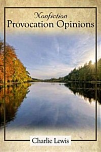 Nonfiction Provocation Opinions (Paperback)