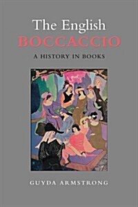 The English Boccaccio: A History in Books (Hardcover)