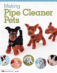 Making Pipe Cleaner Pets (Paperback)