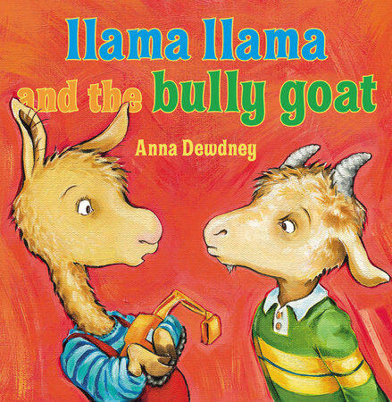 Llama Llama and the Bully Goat (Hardcover)