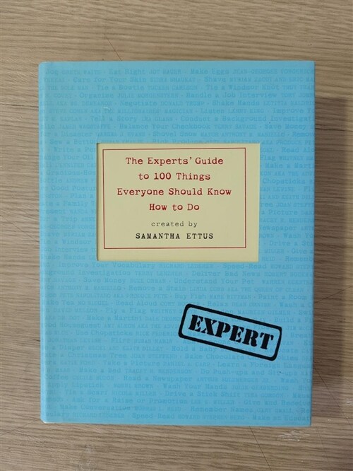 [중고] The Experts‘ Guide to 100 Things Everyone Should Know How to Do (Hardcover, Deckle Edge)