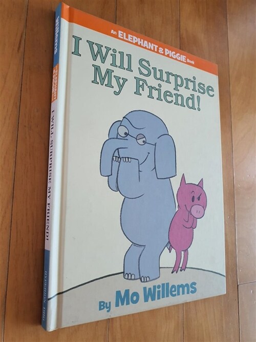 [중고] I Will Surprise My Friend! (an Elephant and Piggie Book) (Hardcover)
