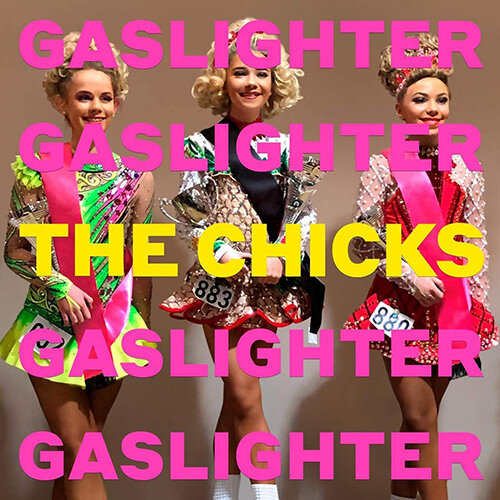 [수입] Dixie Chicks - Gaslighter [LP][Gatefold]