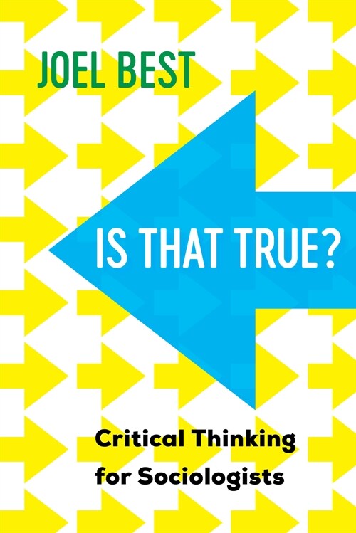 Is That True?: Critical Thinking for Sociologists (Paperback)