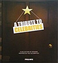 A Tribute to Celebrities (Hardcover)