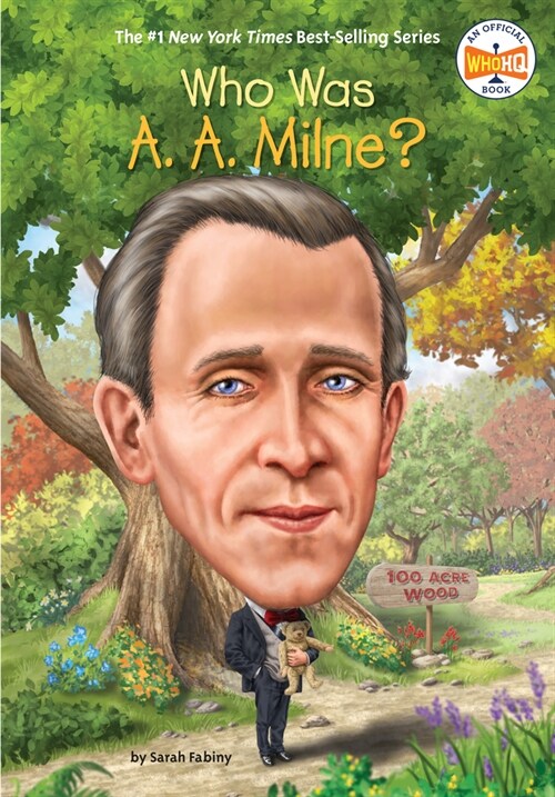 Who Was A. A. Milne? (Library Binding)