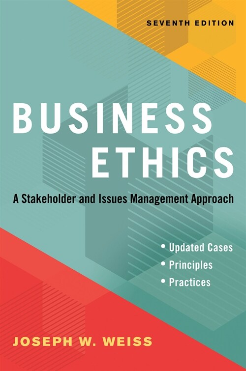 Business Ethics, Seventh Edition: A Stakeholder and Issues Management Approach (Paperback)