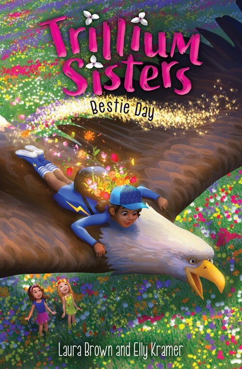 Trillium Sisters 2: Bestie Day (Hardcover)