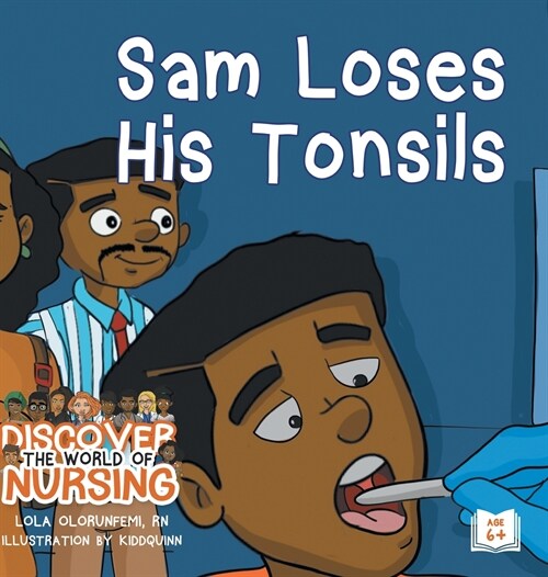 Sam Loses His Tonsils (Hardcover)