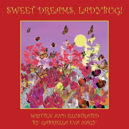 Sweet Dreams, Ladybug! (Paperback)