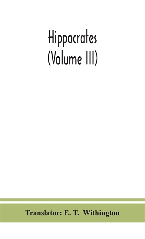 Hippocrates (Volume III) (Hardcover)