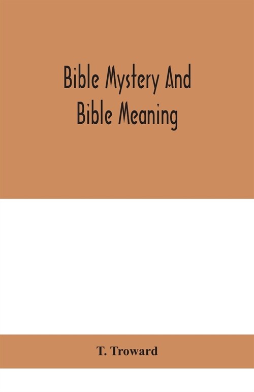 Bible mystery and Bible meaning (Paperback)