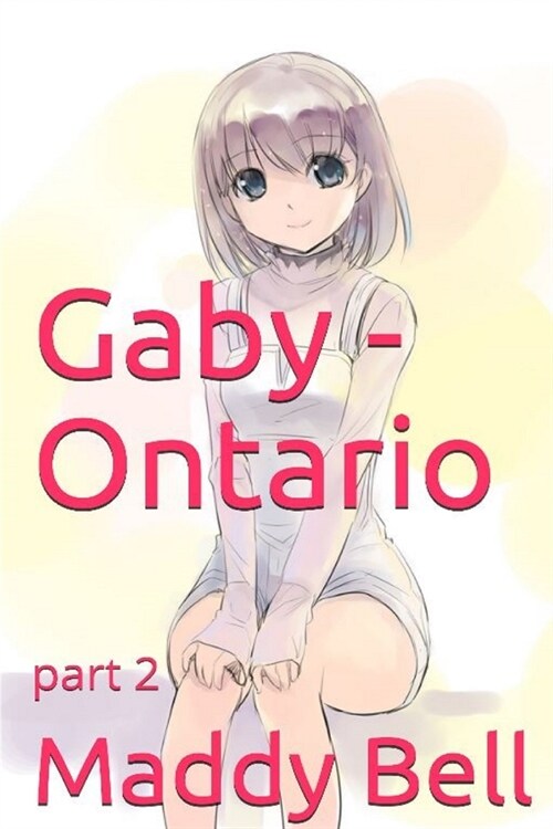 Gaby - Ontario Part 2 (Paperback)