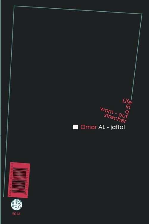 الحياة بنقالة متهالكة (Paperback)