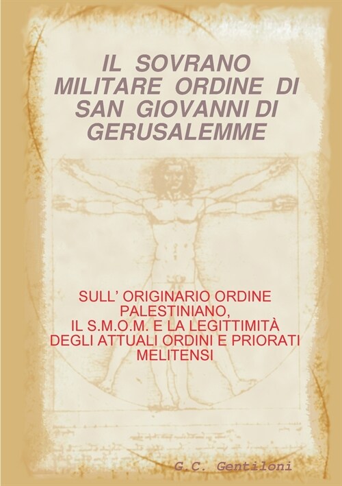 Il Sovrano Militare Ordine Di San Giovanni Di Gerusalemme (Paperback)