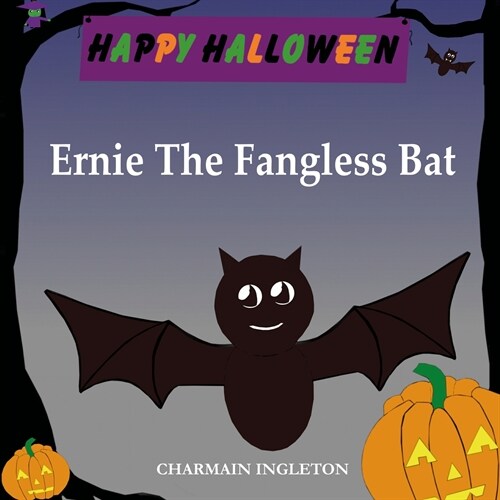 Ernie The Fangless Bat (Paperback)