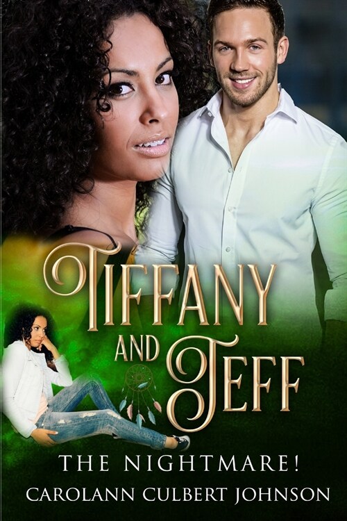 Tiffany and Jeff: The Nightmare! (Paperback)