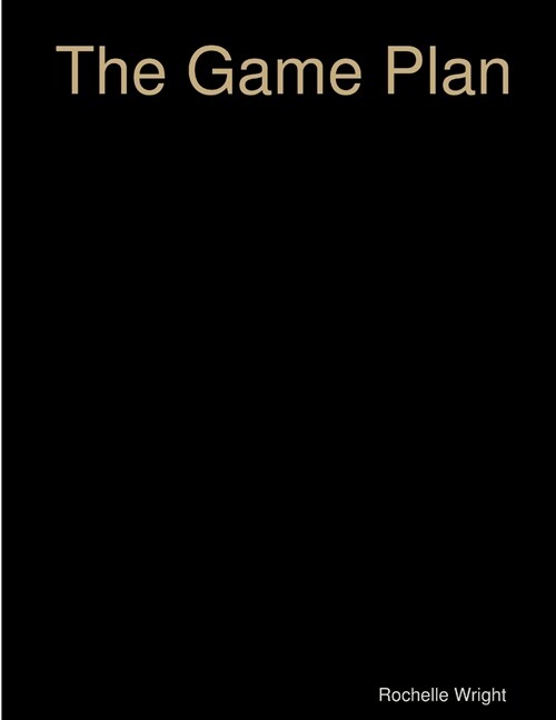 The Game Plan - Goal Planning Workbook (Paperback)