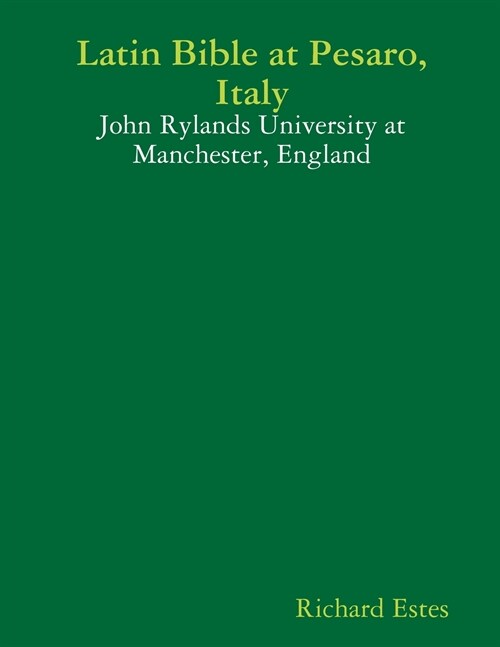 Latin Bible at Pesaro, Italy (Paperback)