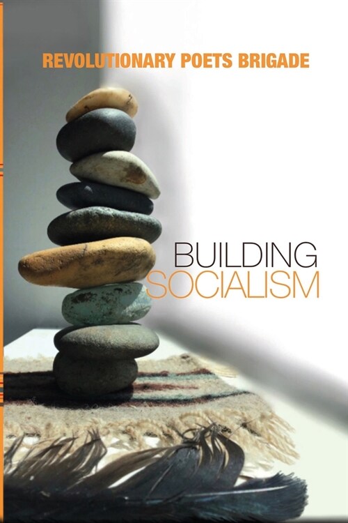 Building Socialism: World Multilingual Poetry from the Revolutionary Poets Brigade (Paperback)