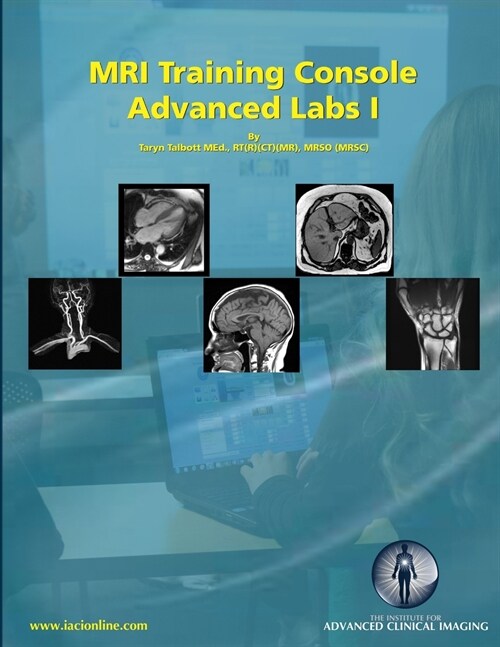 MRI Training Console Advanced Labs 1 (Paperback)