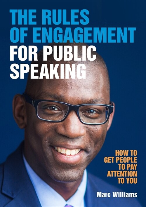 The Rules of Engagement for Public Speaking (Paperback)