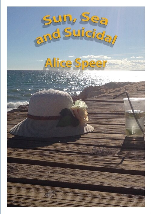 Sun, Sea and Suicidal (Paperback)