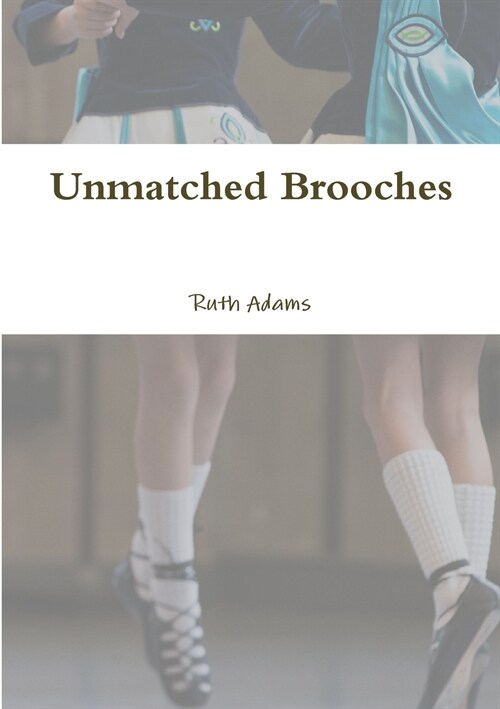 Unmatched Brooches (Paperback)