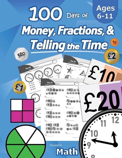 100 Days of Money, Fractions, & Telling the Time (Paperback)