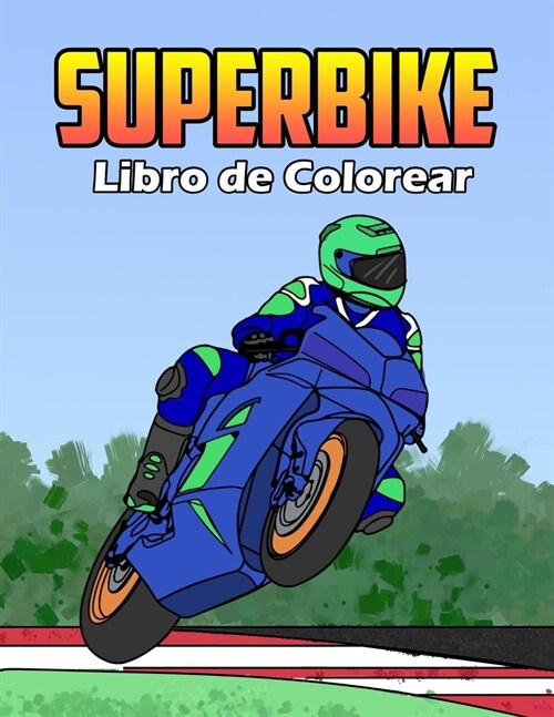Superbike Libro de Colorear (Paperback)