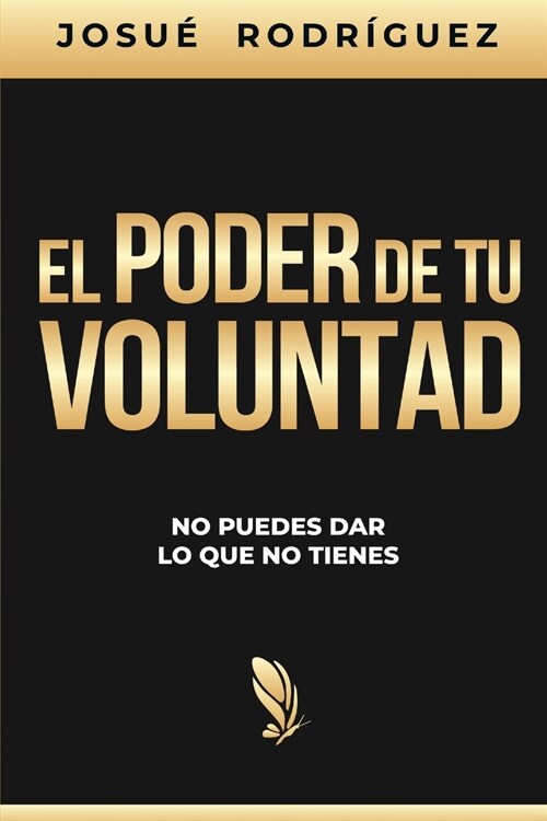 El poder de tu voluntad (Paperback)