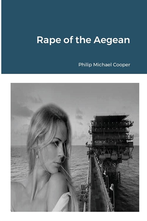 Rape of the Aegean (Paperback)
