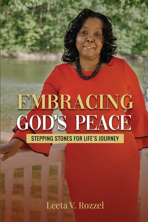 Embracing Gods Peace: Stepping Stones for Lifes Journey (Paperback)