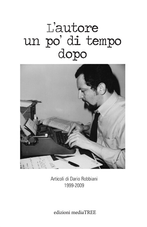 Lautore un po di tempo dopo (Paperback)