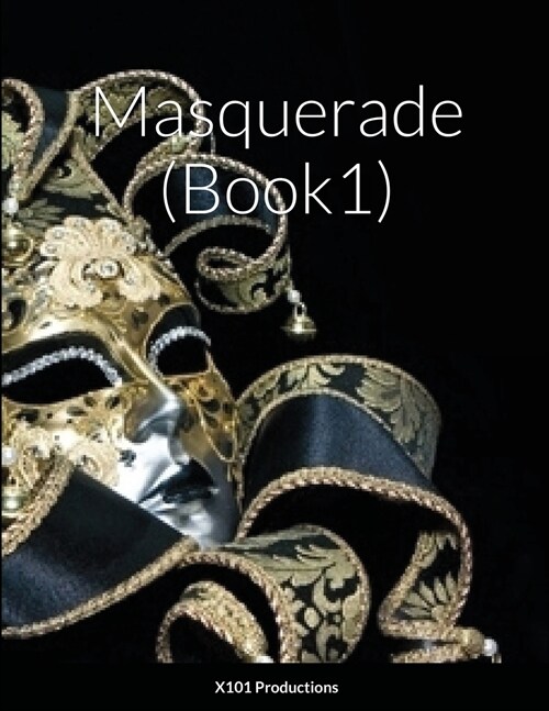 Masquerade (Book1) (Paperback)