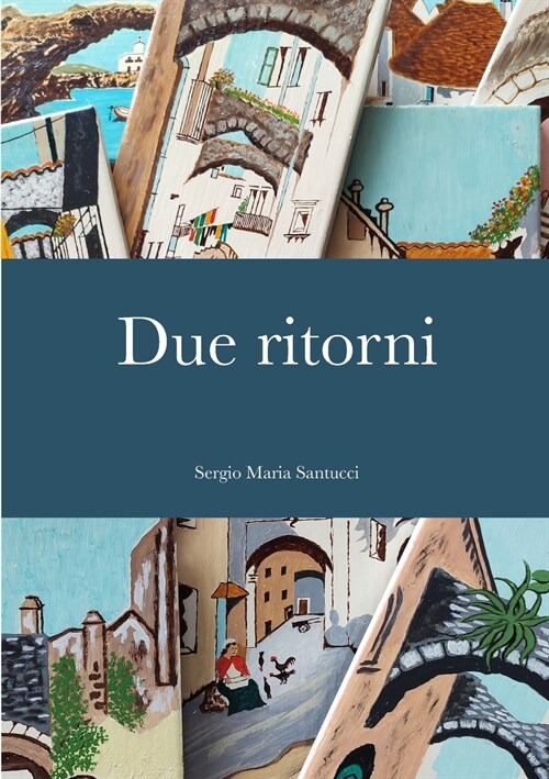 Due ritorni (Paperback)