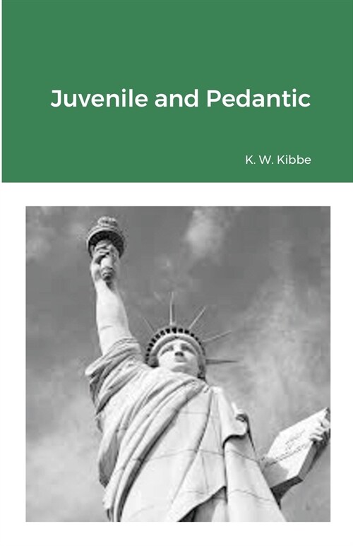 Juvenile and Pedantic (Paperback)