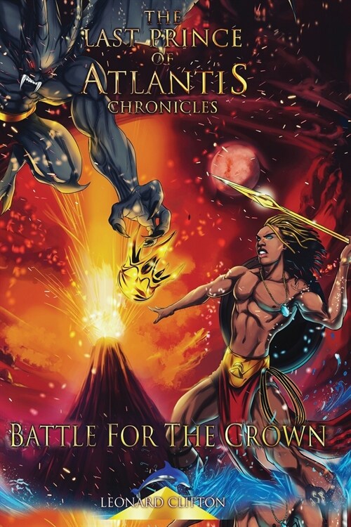 The Last Prince of Atlantis Chronicles Book II (Paperback)