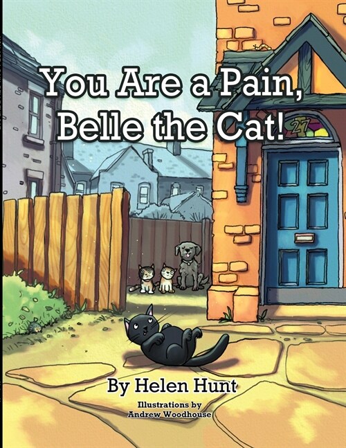 You Are a Pain, Belle the Cat! (Paperback)