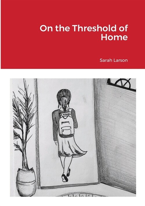 On the Threshold of Home (Paperback)