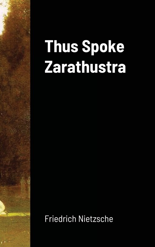 Thus Spoke Zarathustra (Hardcover)