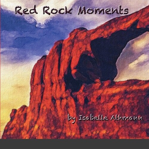 Red Rock Moments (Paperback)