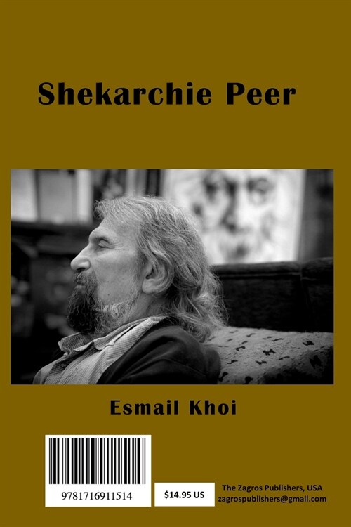 Shekarchi-e Peer: شکارچی]ی پیر (Paperback)